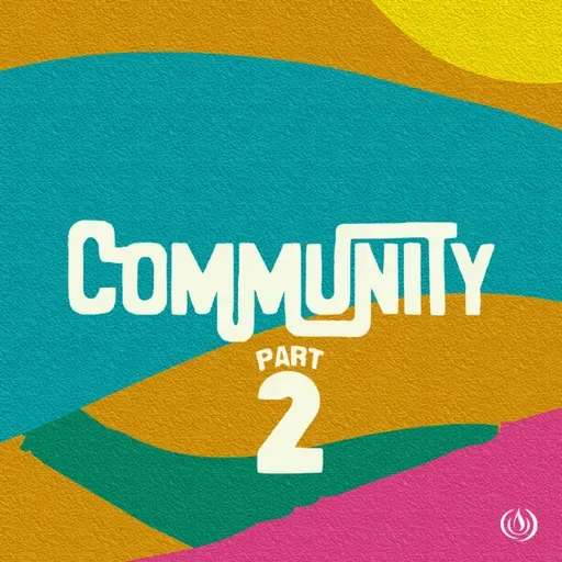 Community Pt.2 | Ps Mark Scholtz | 25 January 2026