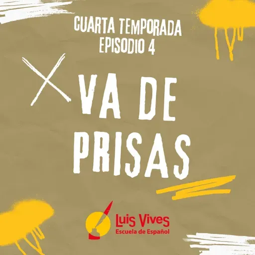 4x04¡VA DE PRISAS!
