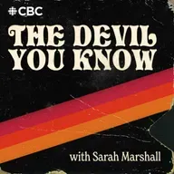 Introducing: The Devil You Know with Sarah Marshall