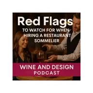 Red Flags to Watch for When Hiring a Restaurant Sommelier