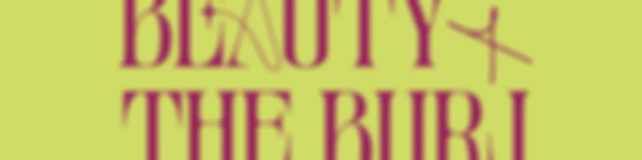 Beauty & The Burj