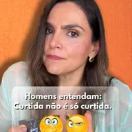 Homens entendam: Curtida não é só curtida. 