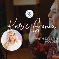 Healing The Past to Transform Your Future with Karie Gonia