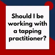 Should I be working with a tapping practitioner? (Pod #712)