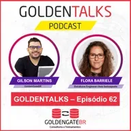 GoldenTalks - Episódio 62: LIVE com Flora Barriele, Database Engineer chez Swissquote