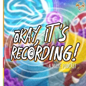 'Okay, It's Recording'