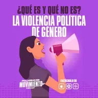 ¿Qué es y qué no es? La violencia política de género
