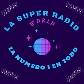 LA SUPER RADIO WORLD