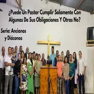 Puede un pastor cumplir solamente con algunas de sus obligaciones