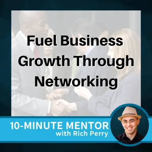 Fuel Business Growth Through Networking