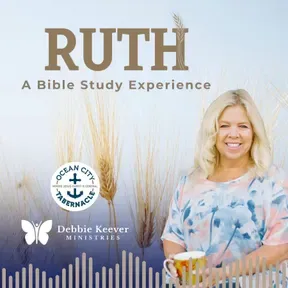 Ruth - Debbie Keever Ministries 2025