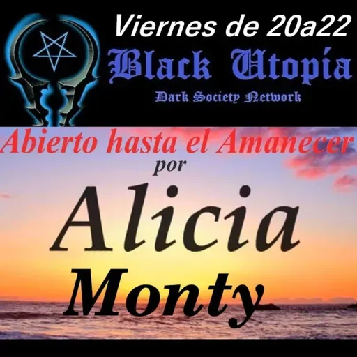 BLACK UTOPIA RADIO - ABIERTO HASTA EL AMANECER ep9
