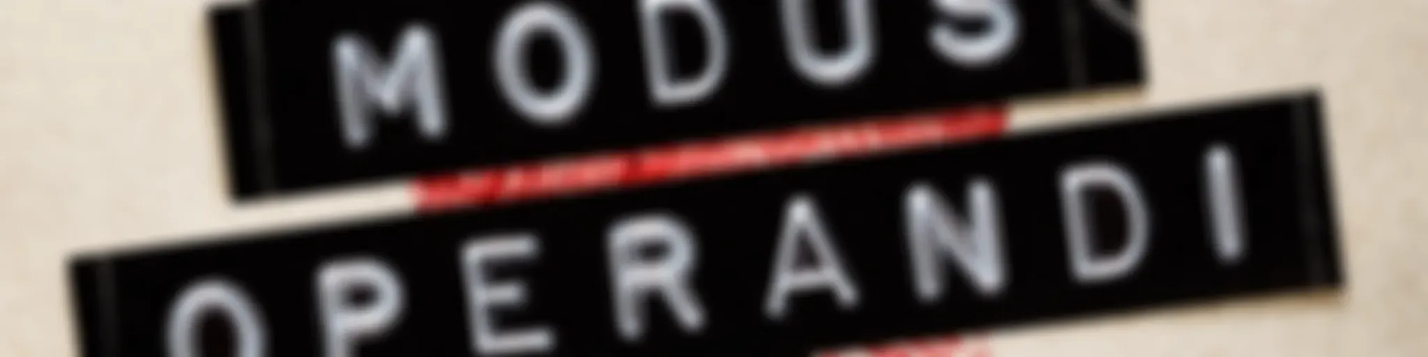 Modus Operandi