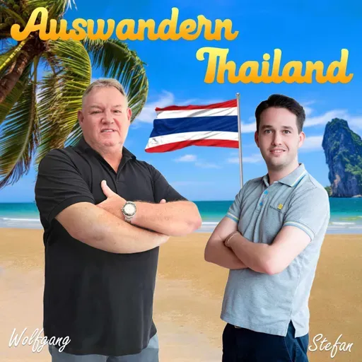 #63 – Vom Strand in den Knast: Hier kennt Thailand kein Erbarmen!