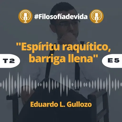 Espíritu raquítico, barriga llena.