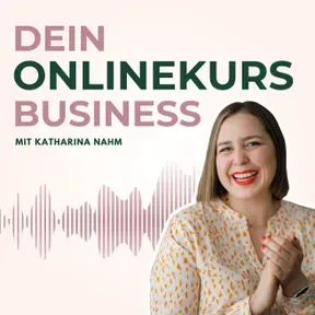 Dein Onlinekurs Business Podcast