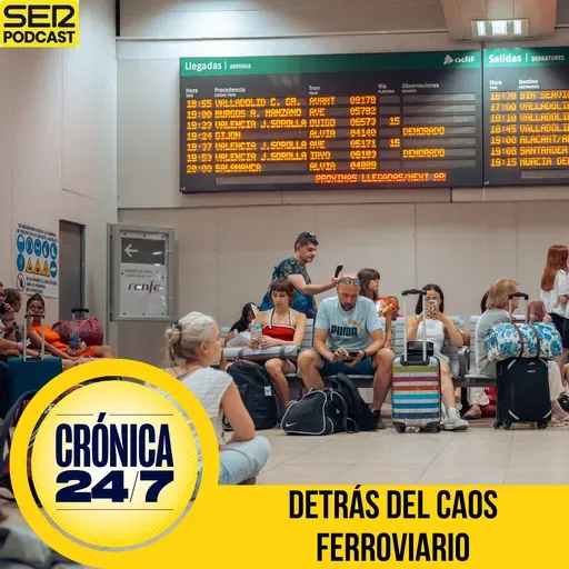 Reportaje EP193 | De la estación al enfado: detrás del caos ferroviario