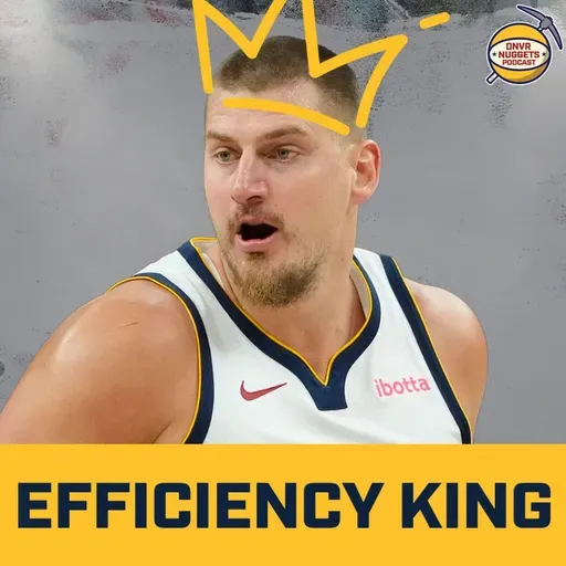 What’s Behind Nikola Jokic’s Super Efficient Start to the Season? | DNVR Nuggets Podcast Live