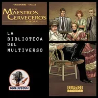 La Biblioteca del Multiverso: Los maestros cerveceros