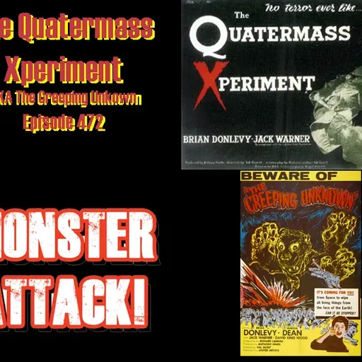 The Quatermass Xperiment | Episode 472