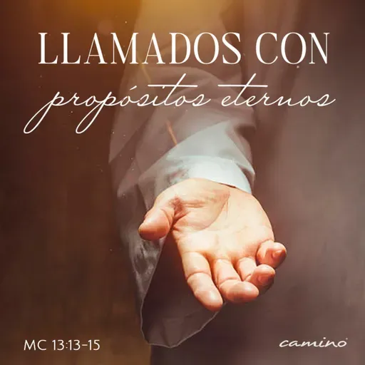 Oración 21 de mayo (Llamados con propósitos eternos)