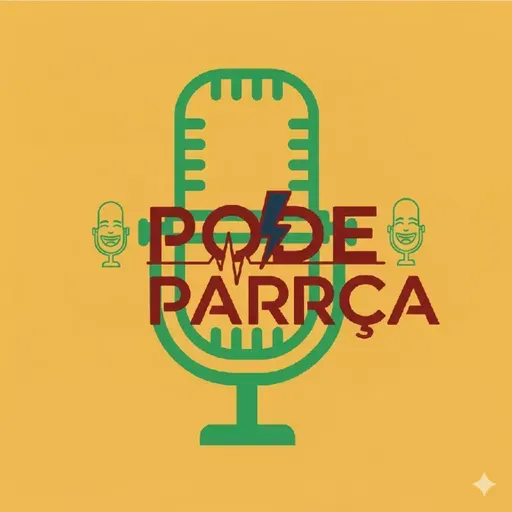 Episódio 1- podeparrça