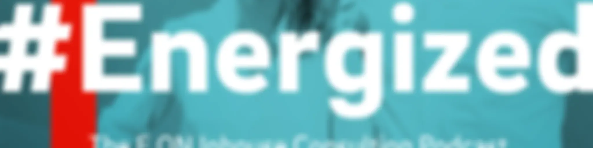 #Energized: The E.ON Inhouse Consulting Podcast