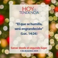 Ganar desde el segundo lugar ~ Devocional de Jóvenes ~ 4 de diciembre 2025