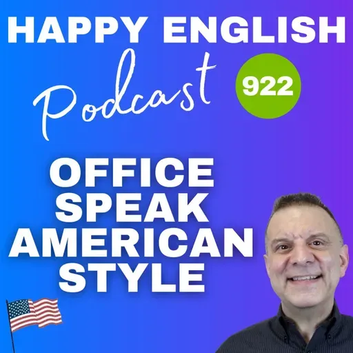 922 - Office Speak- What Do These Phrases Really Mean?