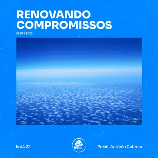 Renovando compromissos [Is 44.22]
