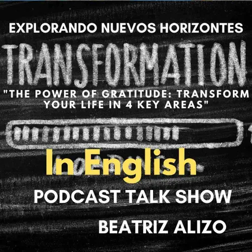 "The Power of Gratitude: Transform Your Life in 4 Key Areas"