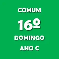 576 - 16º Domingo Comum