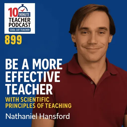 Be a More Effective Teacher with Scientific Principles of Teaching