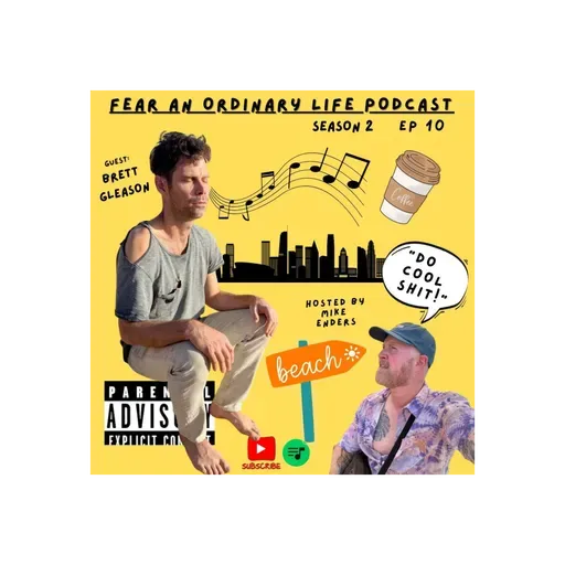 S2E10 Brett Gleason, Trauma, Healing, Music Industry, LA,  " Moody & Gay"