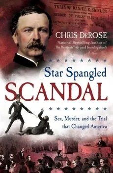 STAR SPANGLED SCANDAL    AUTHOR INTERVIEW W CHRIS de ROSE