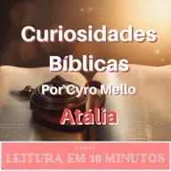 Curiosidades Bíblicas - 55 - Atália