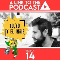 ALTTP 7X14 - Tú, yo y el Indie & Switch 2: Entre expectativas y silencio