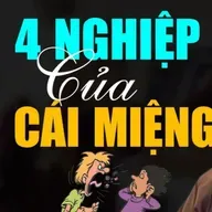 4 Nghiệp của Miệng cần biết để tránh Cái Miệng Hại Cái Thân - Vấn đáp Thích Pháp Hòa