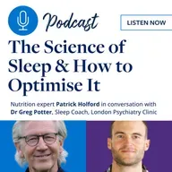 The Science of Sleep and How to Optimise It