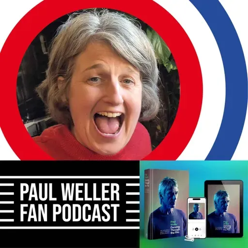 Pippa Hall - Press, Promotion, and Paul Weller: Go! Discs and beyond...