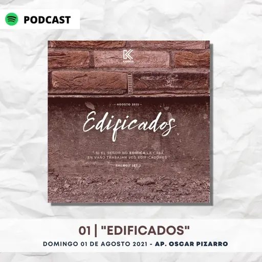 #01 | "EDIFICADOS"