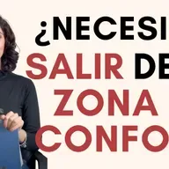 ¿NECESITAS SALIR DE TU ZONA DE CONFORT?