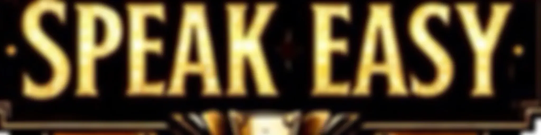 The SpeakEasy