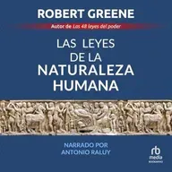 Las leyes de la naturaleza - Robert Greene - Parte 1