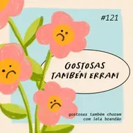 gostosas também erram