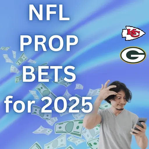 Follow the Money: Smart Season-Long NFL Bets for 2025