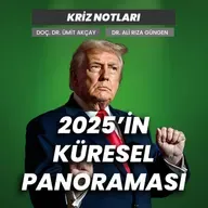 Kriz Notları | 2025'in küresel panoraması: Savaş, yapay zeka ve yeni iktidar blokları