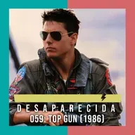 Episodio 059 - Top Gun