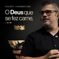 O Deus que se fez carne - Leandro Menezes