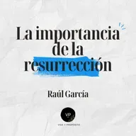 La importancia de la resurrección